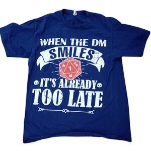 Dungeons & Dragons Gamer T-Shirt Medium When The DM Smiles It’s Already Too Late
